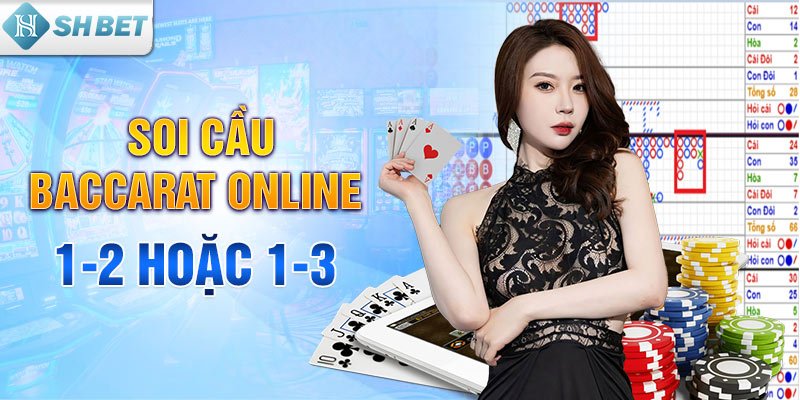 Hướng dẫn soi cầu Baccarat online chi tiết siêu chuẩn My Website