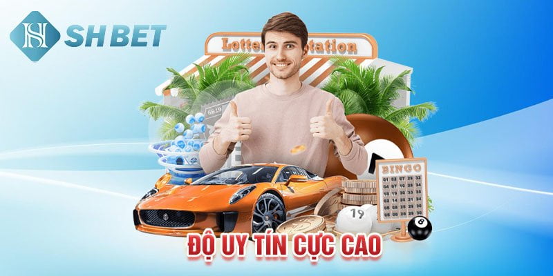 Độ uy tín cực cao