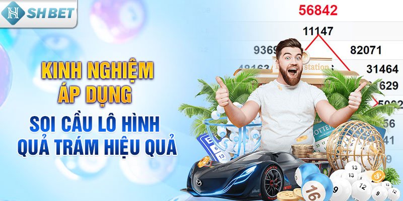 Kinh nghiệm áp dụng soi cầu lô hình quả trám hiệu quả