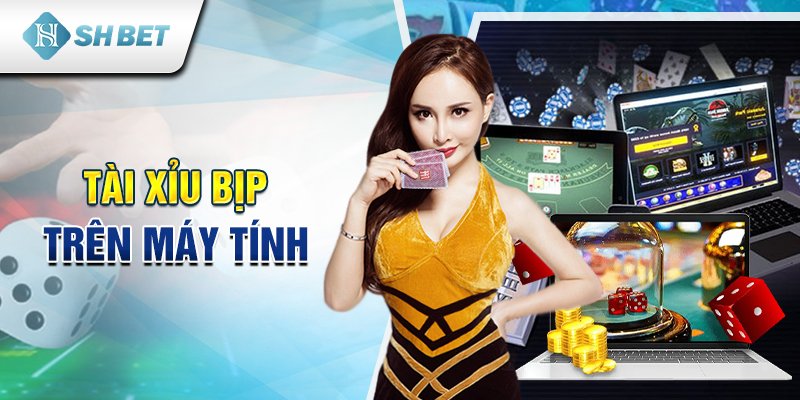 Tài xỉu bịp trên máy tính