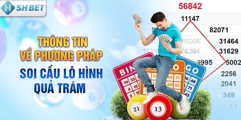 Thông tin về phương pháp soi cầu lô hình quả trám