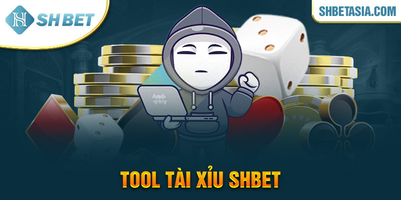 Tool tài xỉu SHBET