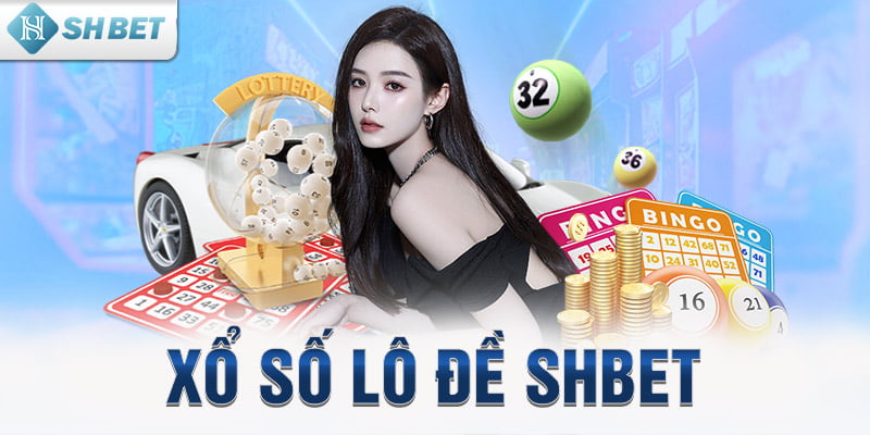 Xổ số lô đề SHBET